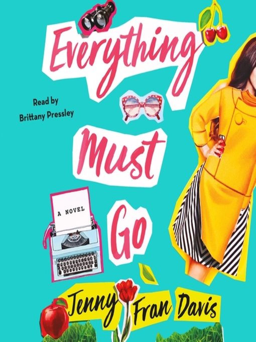 Title details for Everything Must Go by Jenny Fran Davis - Available